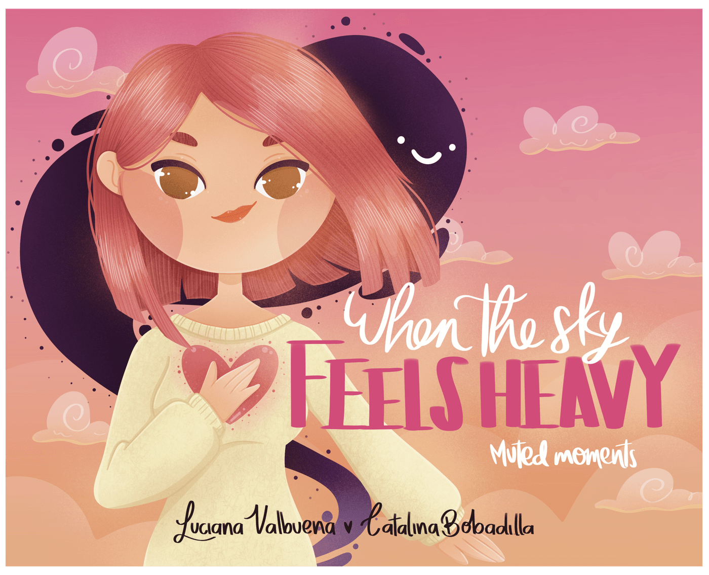 Cover of When the Sky Feels Heavy — an illustrated girl holding her heart beneath a soft pink sky